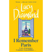 I Remember Paris: The Brand New, Captivating Novel from the Author of Anything Could Happen