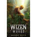 Wizen Woods