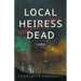 Breaking News: Local Heiress Dead