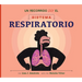 Un Recorrido Por El Sistema Respiratorio: Spanish Edition