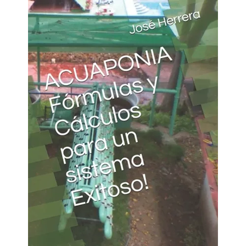 ACUAPONIA Fórmulas y Cálculos para un sistema Exitoso!