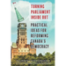 Turning Parliament Inside Out: Practical Ideas for Reforming Canada's Democracy