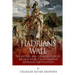 Hadrian's Wall: The History and Construction of Ancient Rome's Most Famous Defensive Fortification