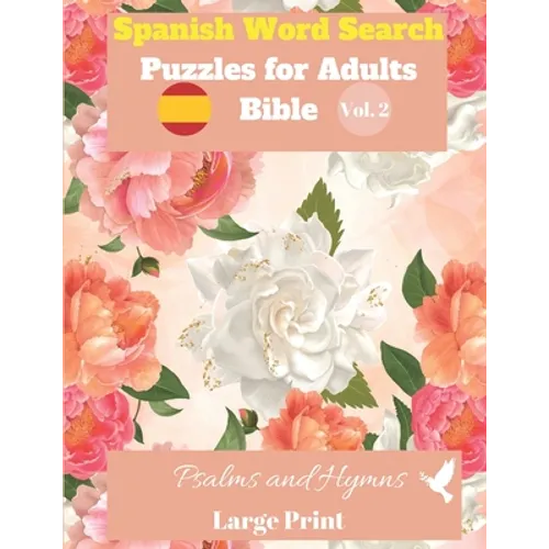 Spanish Word Search Puzzles For Adults: Bible Vol.2 Psalms and Hymns Large Print