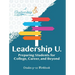 Leadership U: Preparing Students for College, Career, and Beyond: Grades 9-10 Workbook