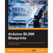 Arduino BLINK Blueprints