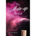 The Make-up Artist: Finding God's natural beauty in you.