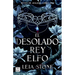 El Desolado Rey Elfo / The Broken Elf King