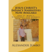 JESUS CHRIST's Infancy Narratives Now Available: And St. Mary's; Nicodemus, and Hermas; from 'Sacred Texts'