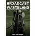 Broadcast Wasteland