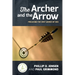 The Archer and the Arrow: Preaching the very words of God