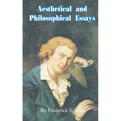 Aesthetical and Philosophical Essays