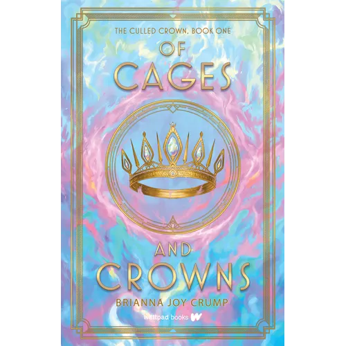 Of Cages and Crowns