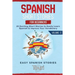 Spanish Short Stories for Beginners: 20 Exciting Short Stories to Easily Learn Spanish & Improve Your Vocabulary
