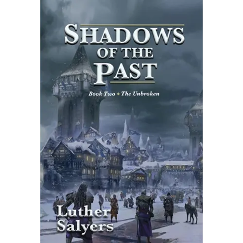 Shadows of the Past