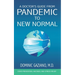 A Doctor's Guide from Pandemic to New Normal: COVID Prevention, Vaccines, and Stress Relief