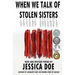 When We Talk of Stolen Sisters: New and Revised Poems