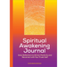 Spiritual Awakening Journal: Daily Reflections to Attract Positivity and Reconnect with Your Truest Self