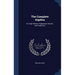 The Complete Algebra: For High Schools, Preparatory Schools, and Academics