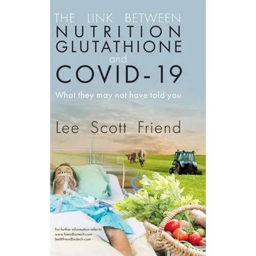 The Link between Nutrition, Glutathione and Covid-19