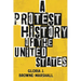 A Protest History of the United States