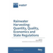Rainwater Harvesting: Quantity, Quality, Economics and State Regulations