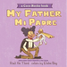My Father, Mi Padre: A Coco Rocho Book, Bilingual English-Spanish