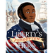 Liberty's Forgotten Hero: The Revolutionary Life of James Forten