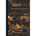 Fairford Graves: A Record of Researches in an Anglo-Saxon Burial Place in Gloucestershire