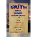 Faith That Moves Mountains: plus 10 Things I Need From God