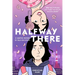 Halfway There: A Graphic Memoir of Self-Discovery