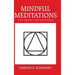 Mindful Meditations: 123 Simple Life Changes