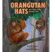 Orangutan Hats and Other Tools Animals Use