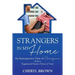 Strangers in My Home