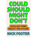 Could Should Might Don't: How We Think about the Future