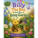 Billy the Bee and the Busy Garden
