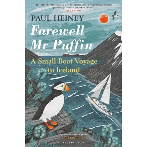 Farewell MR Puffin: A Small Boat Voyage to Iceland