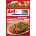 Anti Inflammatory Diet Recipes - 85 Inflammation Diet Recipes - Great For Gout Relief!