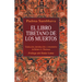 El Libro Tibetano de Los Muertos