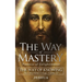 The Way of Mastery, Pathway of Enlightenment: The Way of Knowing, The Christ Mind Trilogy Volume III ( Pocket Edition )