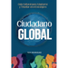 Ciudadano Global: Guía cultural para adaptarse y triunfar en el extranjero