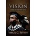 Vision: Going To The Next Level