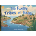 The Twelve Tribes of Israel