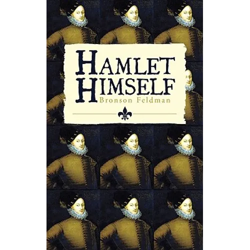 Hamlet Himself
