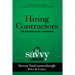 Hiring Contractors The No-Headache Approach: The Savvy Landlord