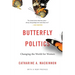 Butterfly Politics: Changing the World for Women, with a New Preface