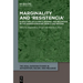 Marginality and 'Resistencia': Narratives of Alterity, Dissent, and Belonging in the Spanish-Speaking World and Beyond