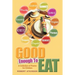 Good Enough To Eat: A Collection of Poems for Children