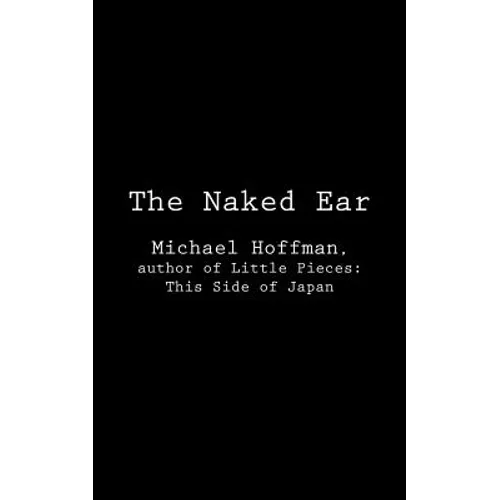 The Naked Ear