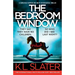 The Bedroom Window: A completely gripping and twisty psychological thriller